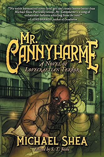 Mr. Cannyharme: A Novel of Lovecraftian Terror von Hippocampus Press